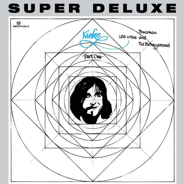 Release Cover The Kinks - Lola Versus Powerman and the Moneygoround, Pt. One + Percy (Super Deluxe)