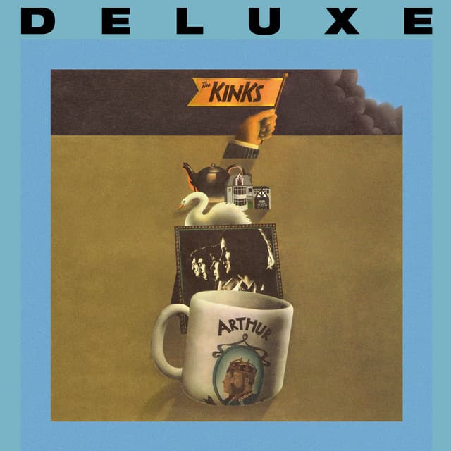 Release Cover The Kinks - Arthur or the Decline and Fall of the British Empire (Deluxe)