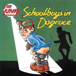 Release Cover The Kinks - Schoolboys in Disgrace