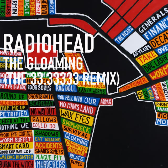 Release Cover Radiohead - The Gloaming (The 33.33333 Remix)