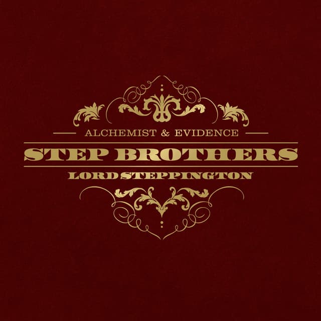 Release Cover Step Brothers, The Alchemist, Evidence - Lord Steppington (Deluxe Version)