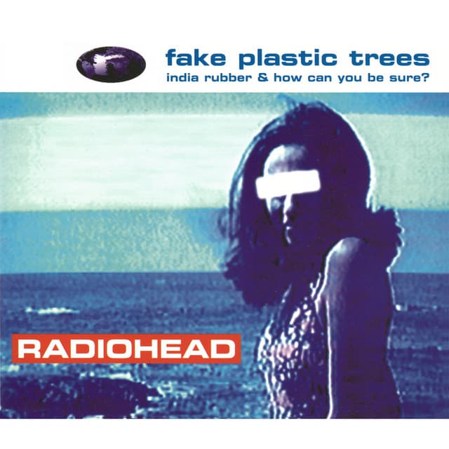 Release Cover Radiohead - Fake Plastic Trees