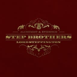 Release Cover Step Brothers, The Alchemist, Evidence - Lord Steppington (Instrumental Version)